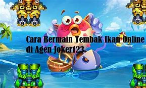 Cara Tembak Ikan Online